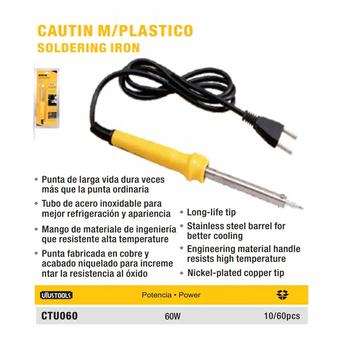 CAUTIN UYUST M/PLASTICO 60 WATTS