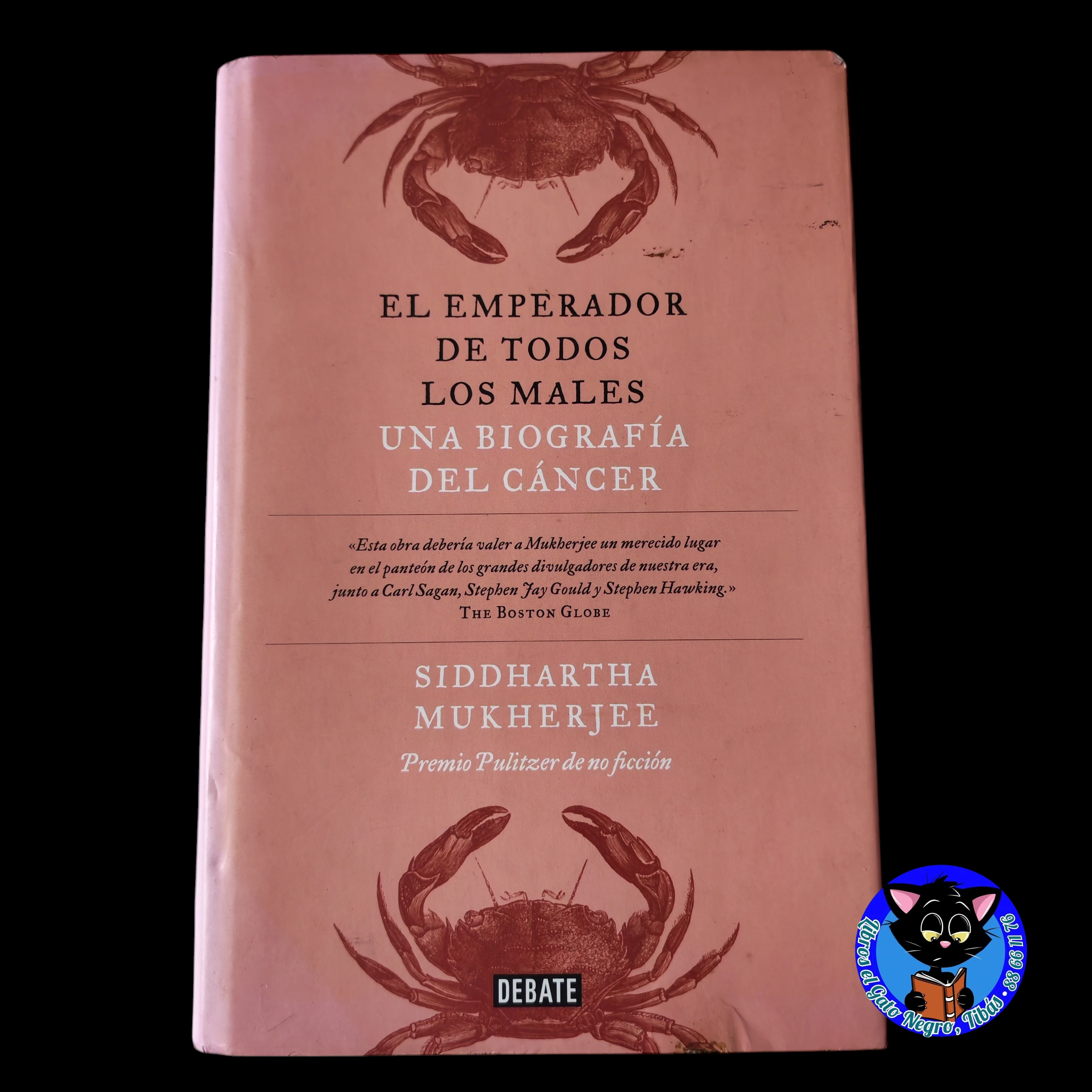 El emperador de todos los males, una biografía del cáncer, S. Mukherjee, usado