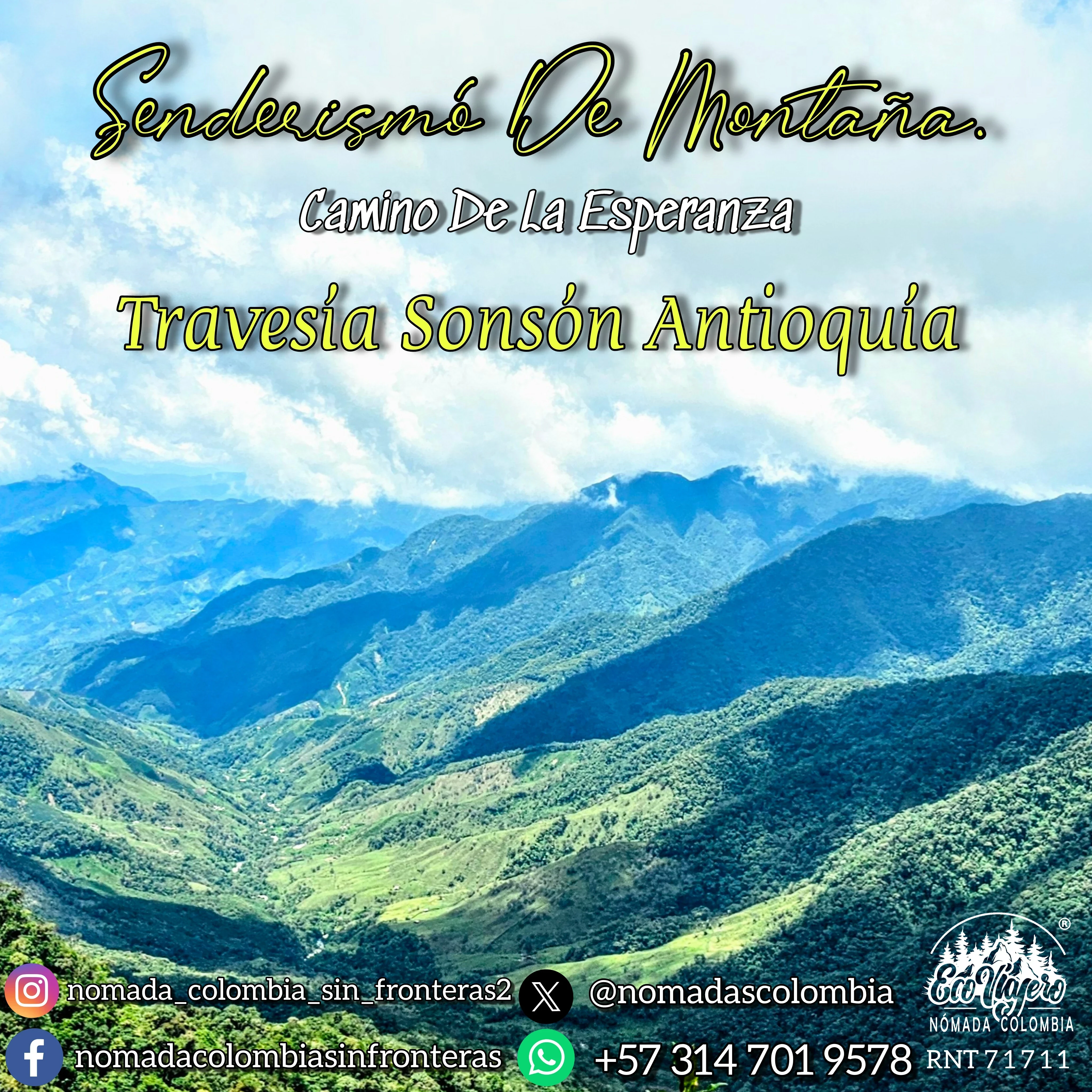 CAMINO DE LA ESPERANZA TRAVESÍA A SONSON ANTIOQUÍA