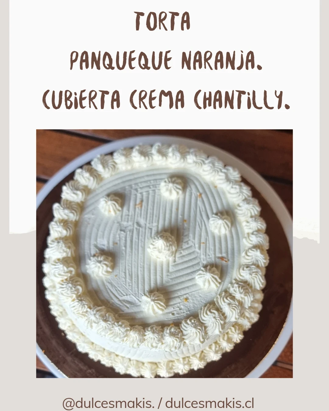 Torta Panqueque Naranja Con Cubierta de Crema Chantilly./10 Personas../