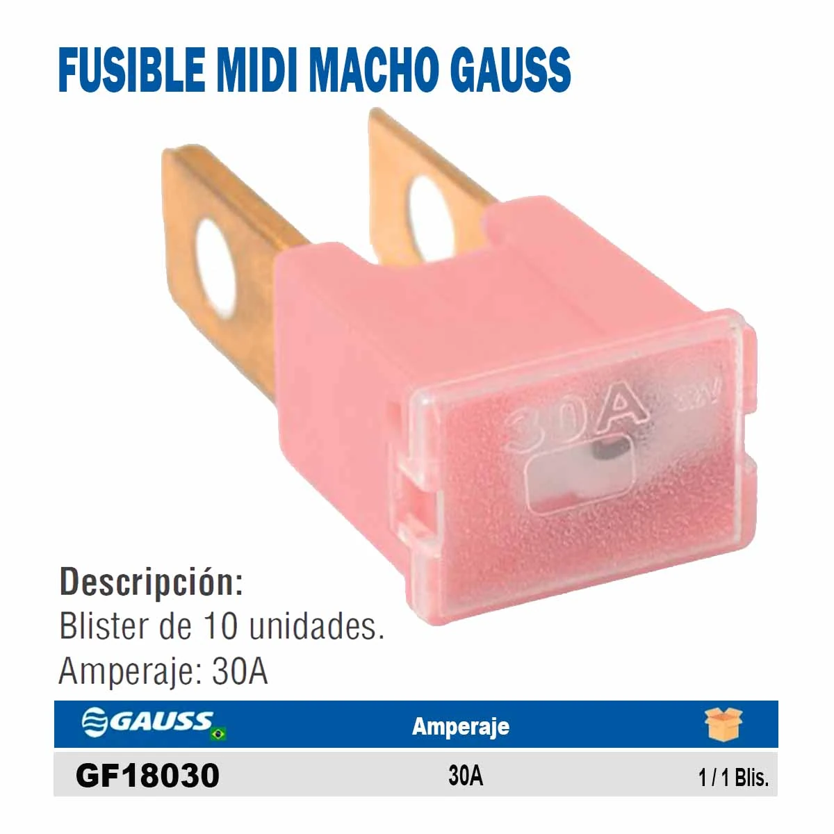 FUSIBLE MIDI MACHO GAUSS 30A