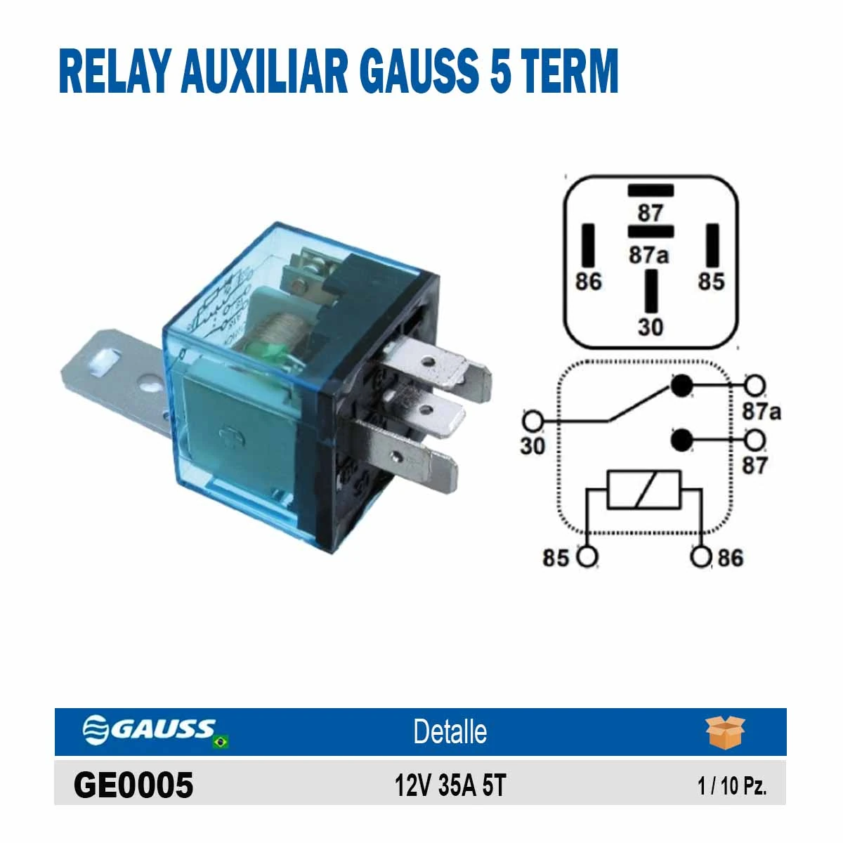 RELAY AUXILIAR GAUSS 5 TERM 12V 35A 5T