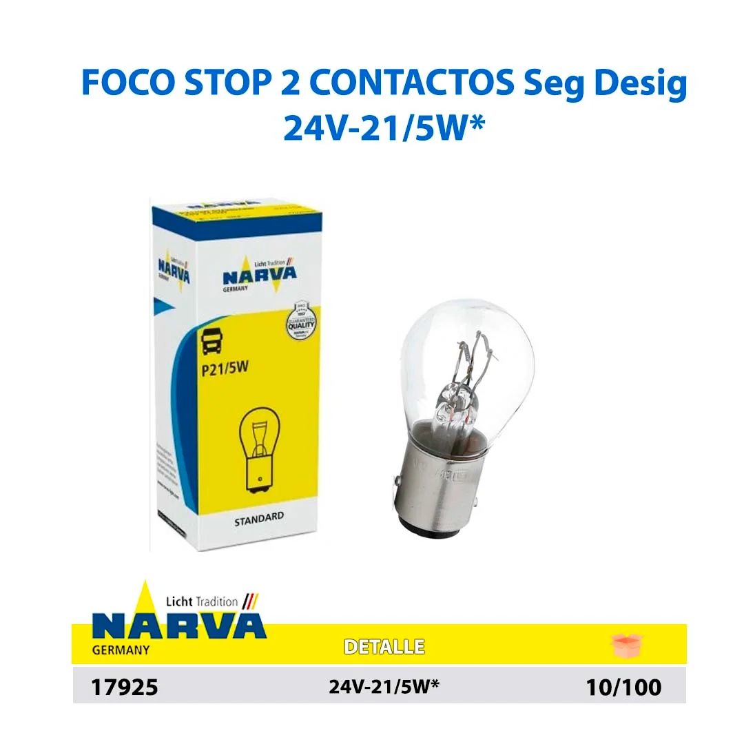  FOCO DE STOP 2CONTACTOS Seguros Desiguales 24V-21/5W*