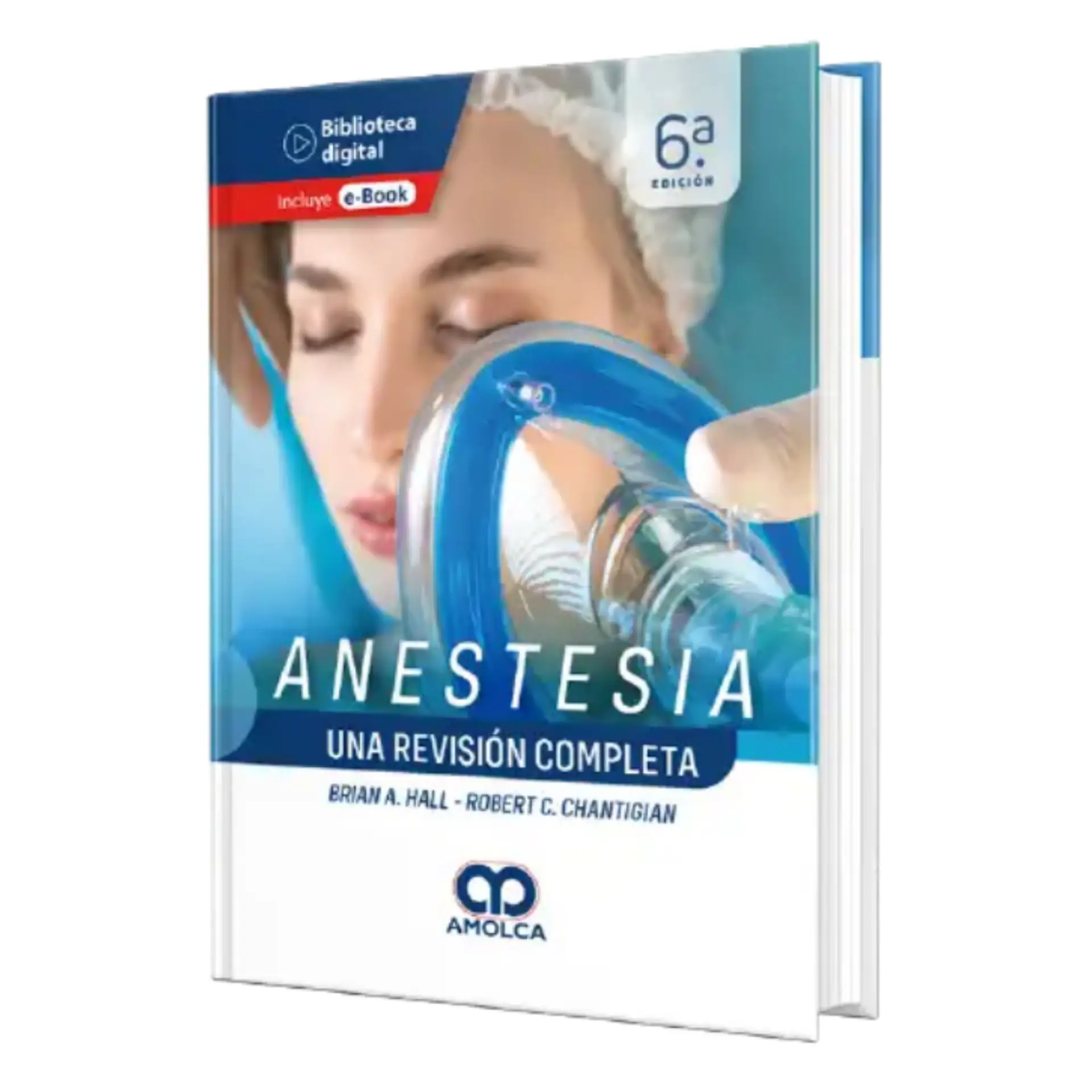Anestesia. Una revisión completa 