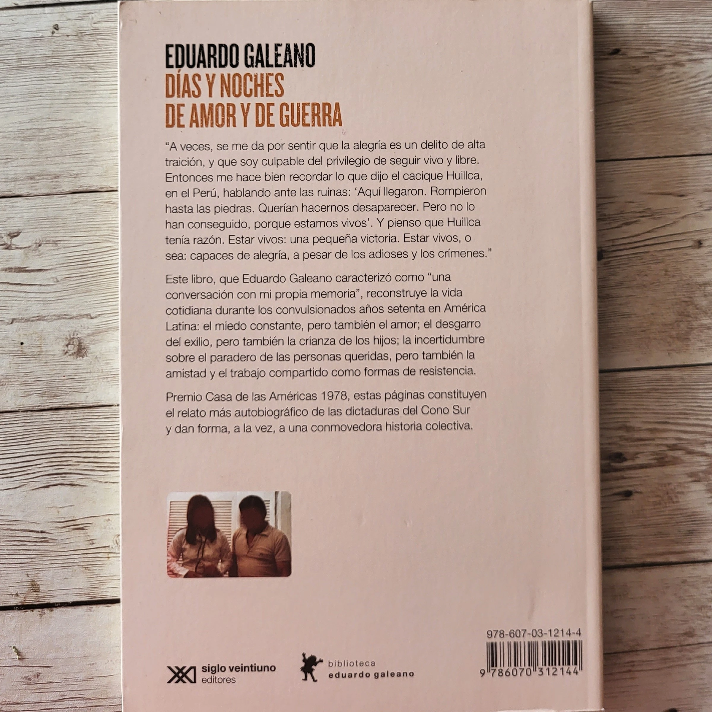 Días y noches de amor y de guerra / Eduardo Galeano / Dictaduras / Casos reales 2
