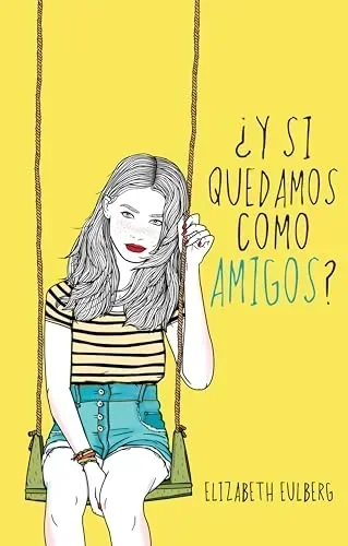 Y SI QUEDAMOS COMO AMIGOS 