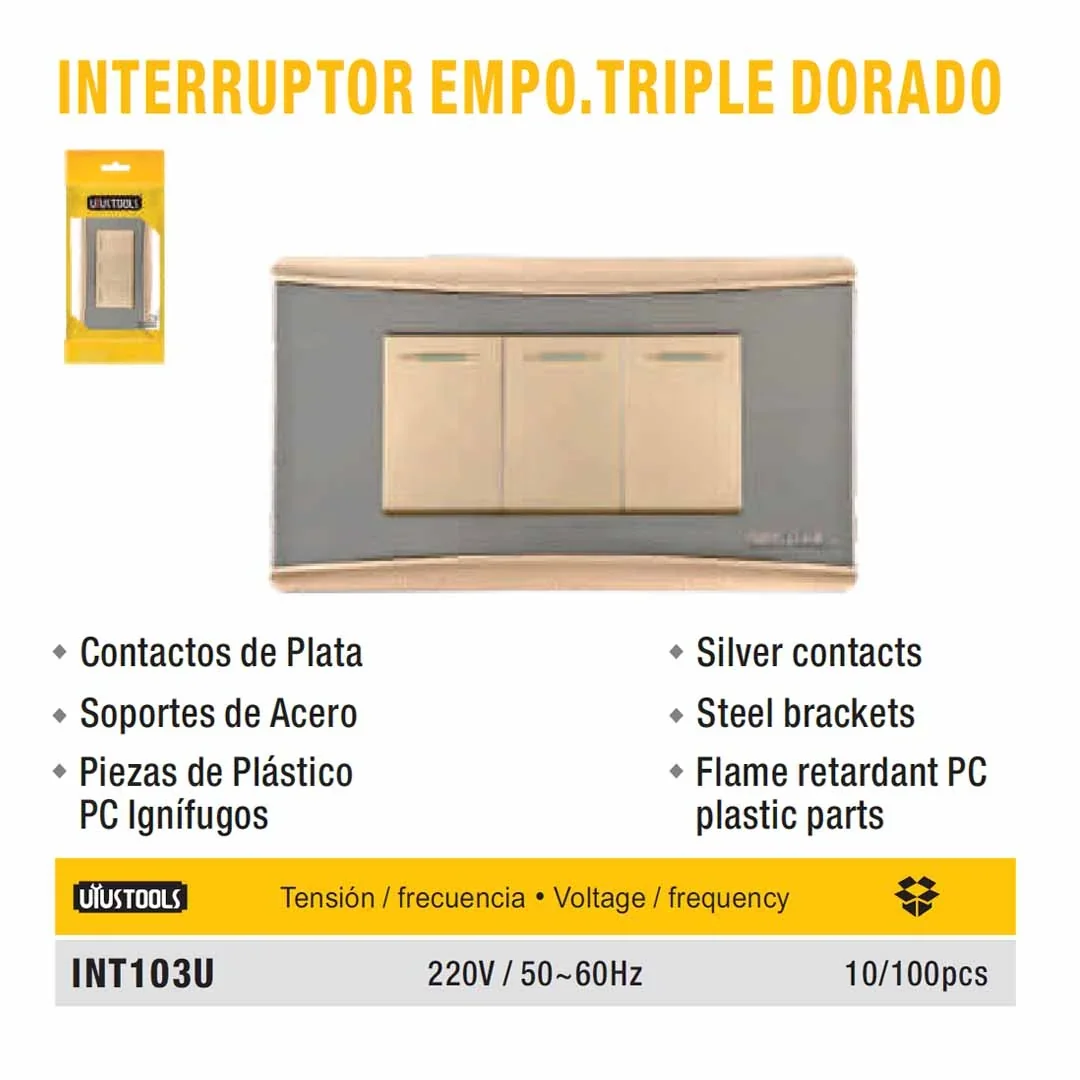 PLACA INTERRUP TRIPLE dorado UYUST 220V/60Hz