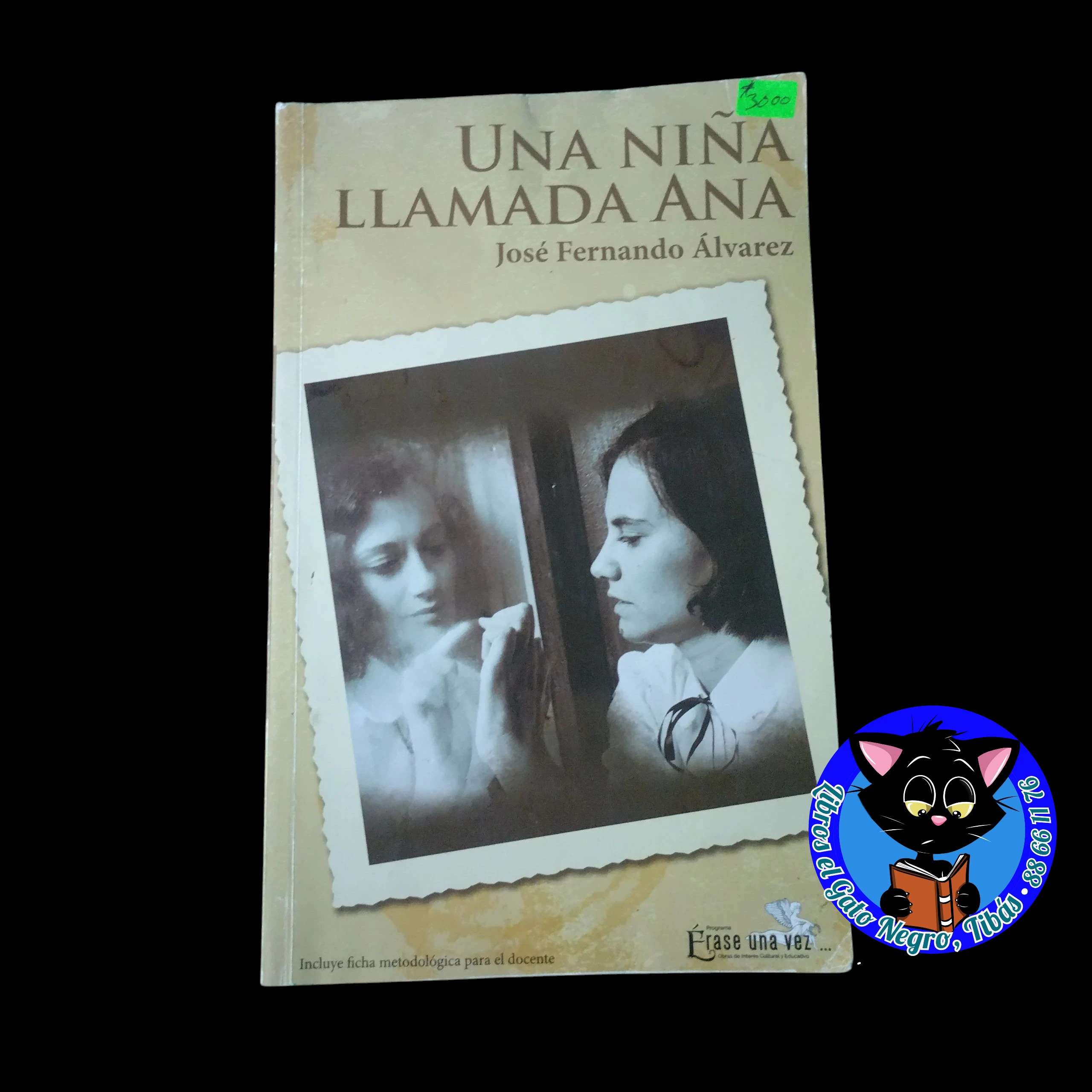 Una niña llamada Ana , Jose Fernando Álvares usado