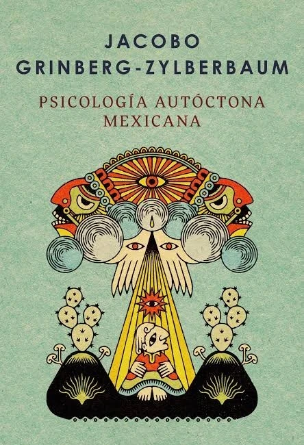 PSICOLOGIA AUTOCTONA MEXICANA 
