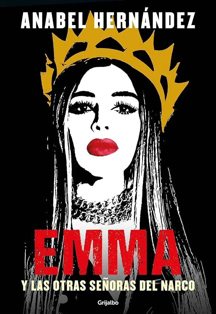 EMMA Y LAS SEÑORAS DEL NARCO 