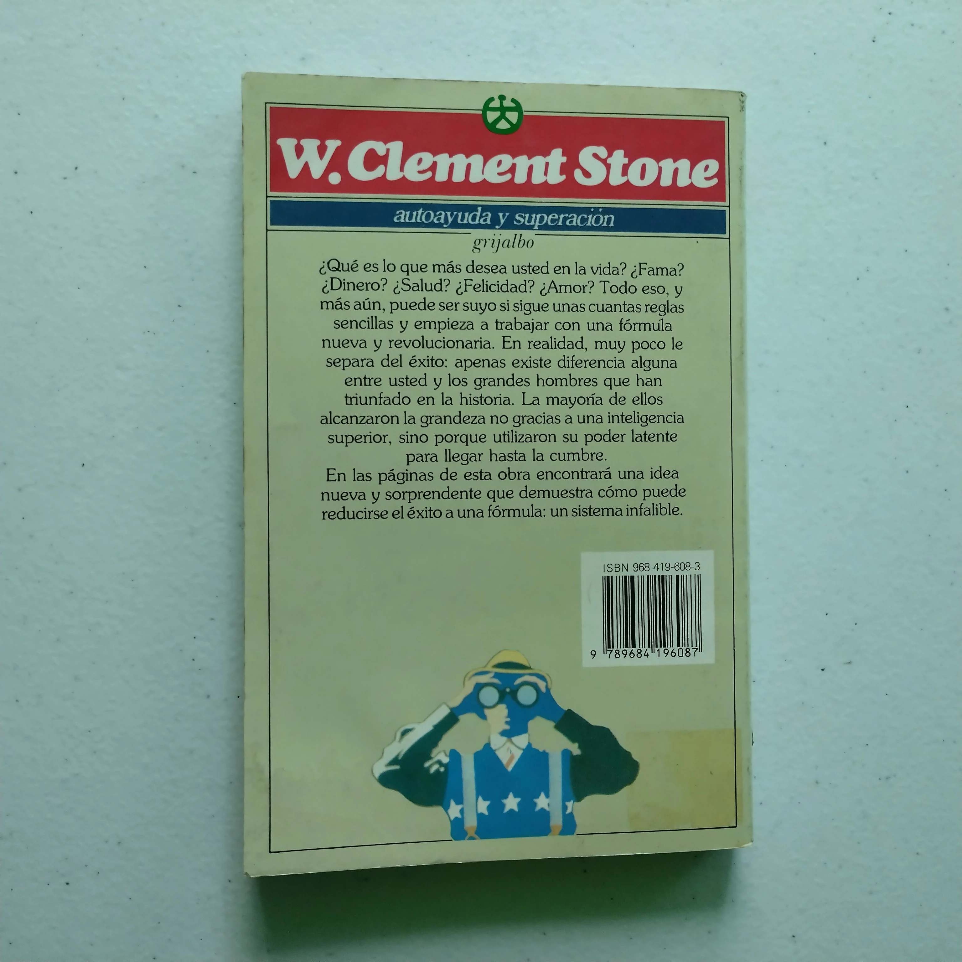 El sistema infalible para triunfar, W. Clement Stone, usado 2