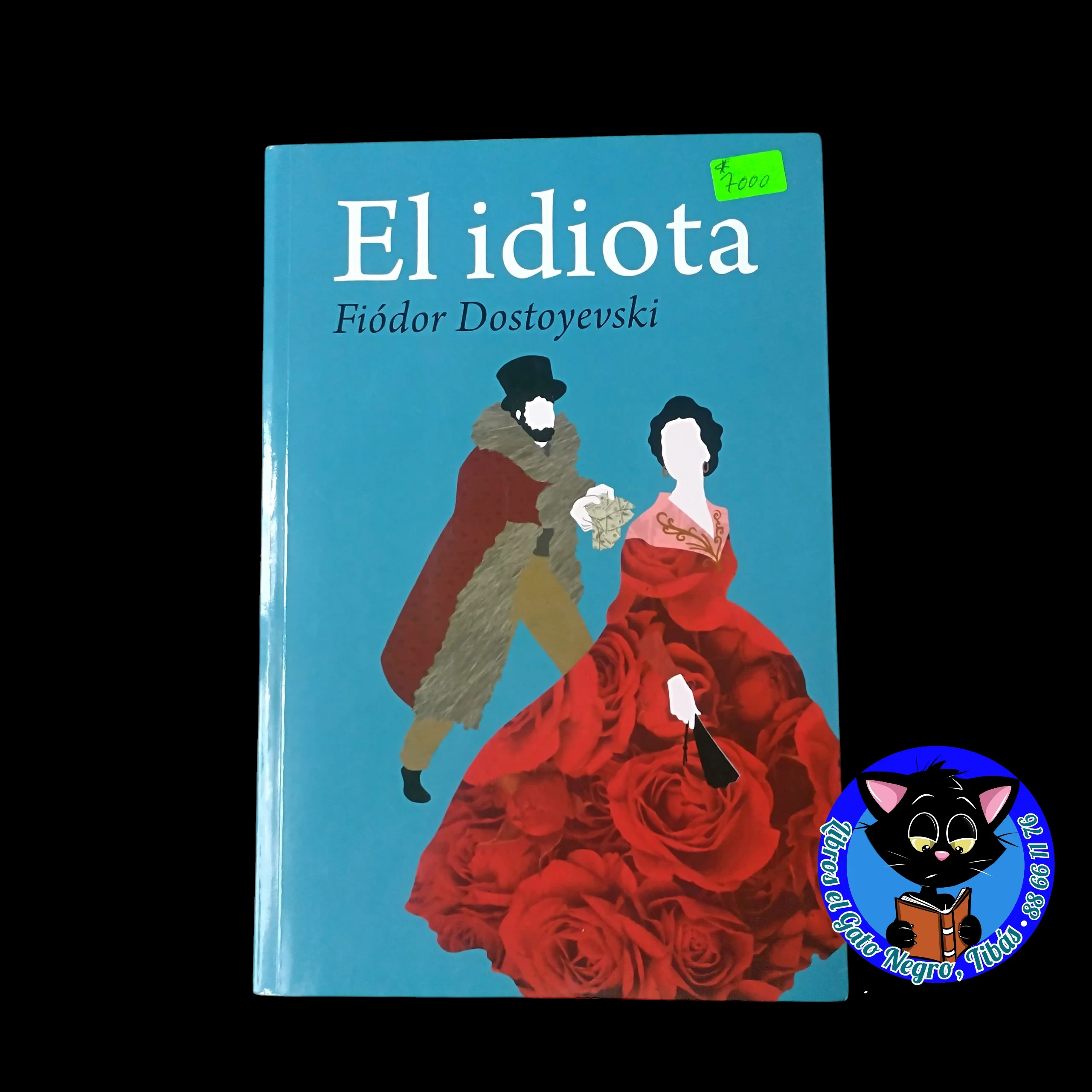 El idiota , Fiodor Dostoyevski, nuevo