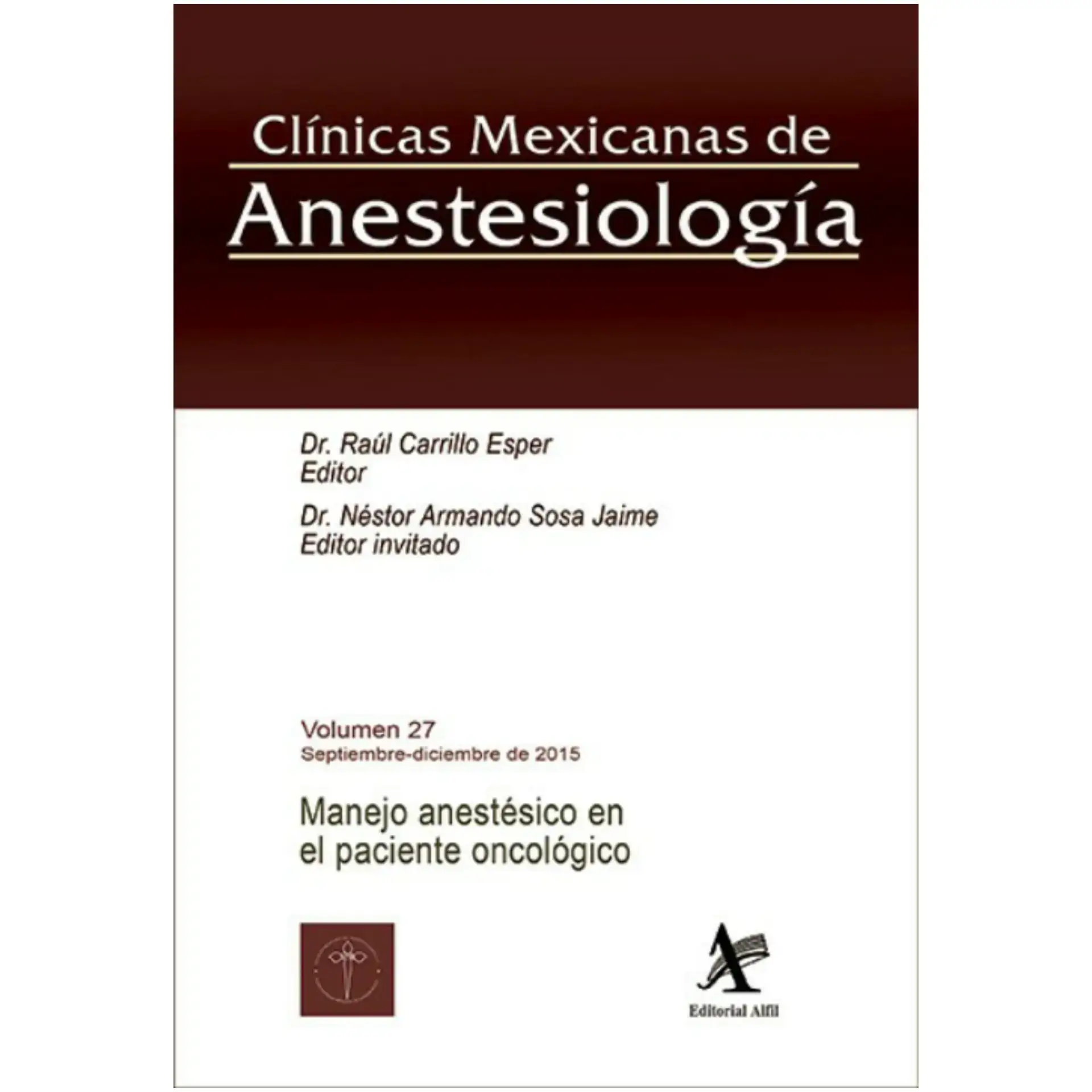 Manejo anestésico en el paciente oncológico vol 27