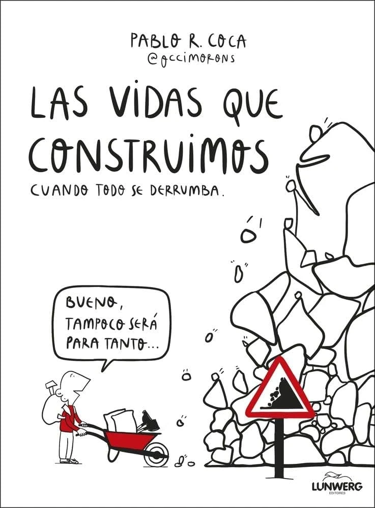 LAS VIDAS QUE CONSTRUIMOS 