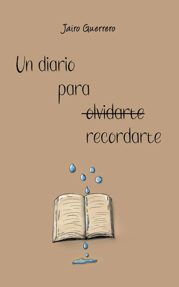 UN DIARIO PARA RECORDARTE 