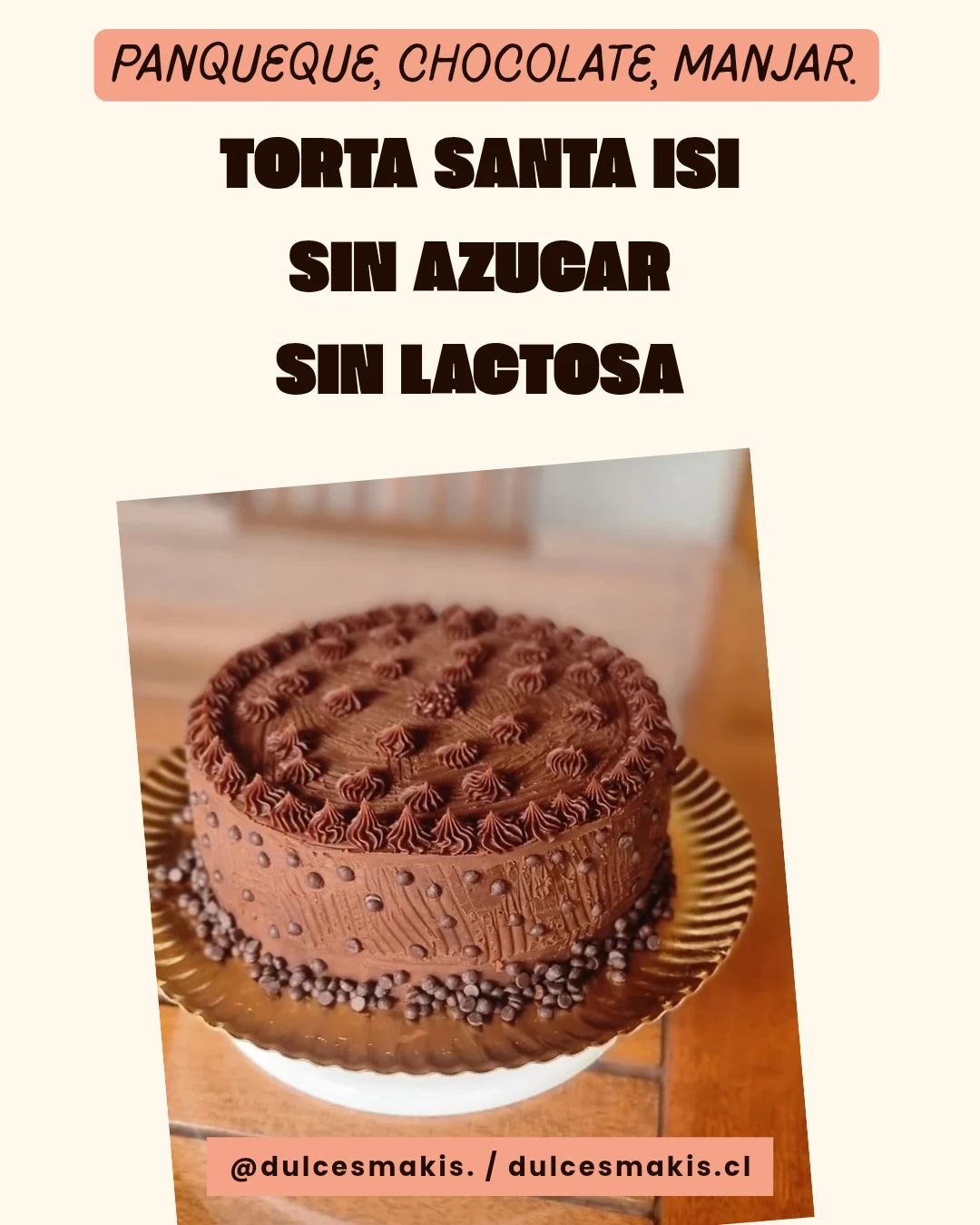 Torta Santa Isi./20 Personas./Sin Azúcar./Sin Lactosa.