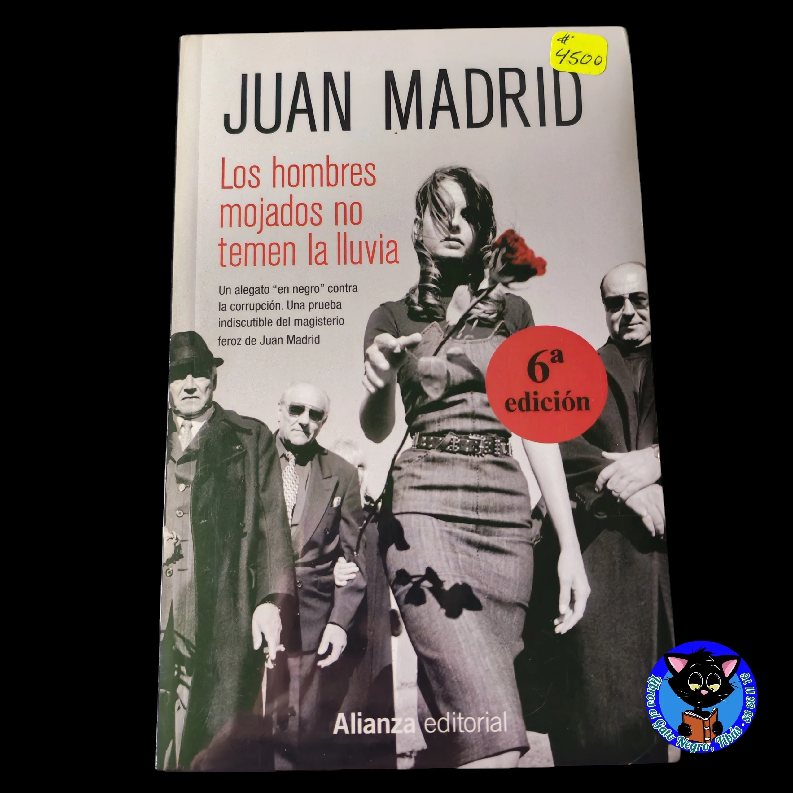 Los hombres mojados no temen la lluvia, Juan Madrid Nuevo 