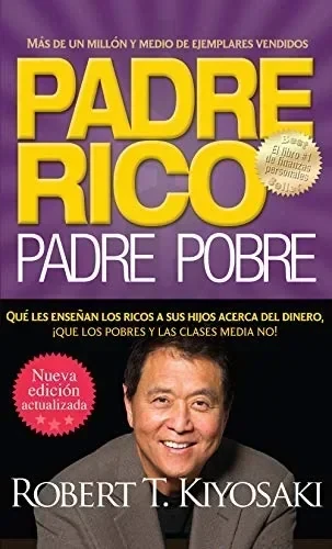 PADRE RICO PADRE POBRE  