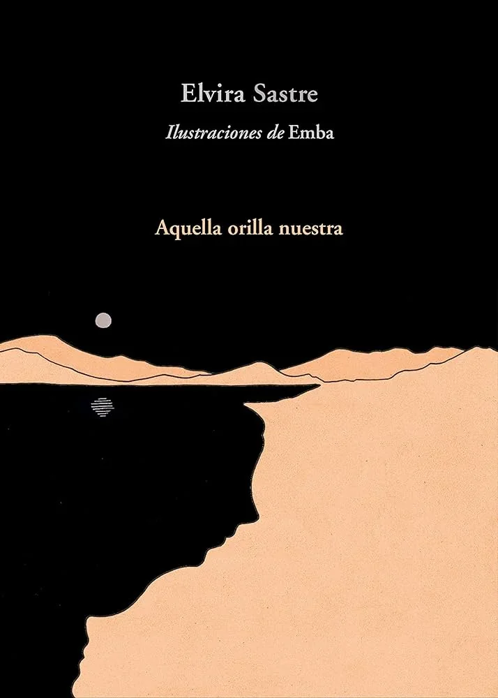 AQUELLA ORILLA NUESTRA 