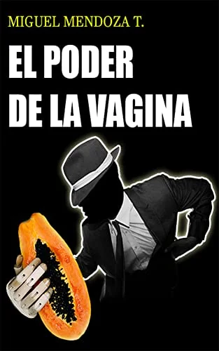 EL PODER DE LA VAGINA