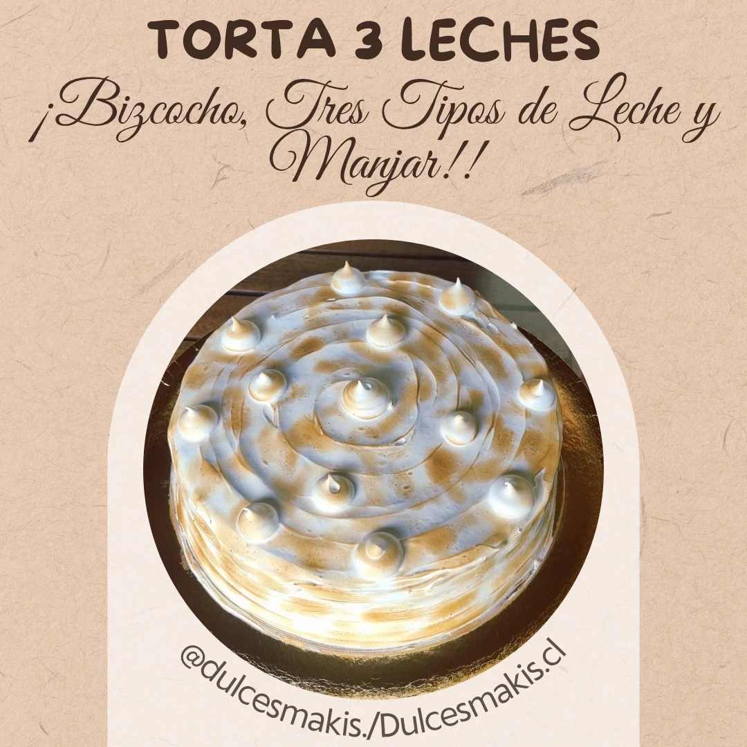 Torta 3 Leches./10 Personas.
