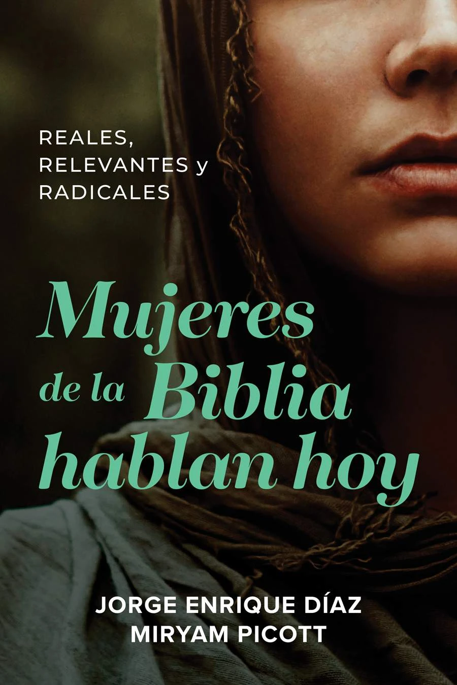 Mujeres de la Biblia hablan hoy 3