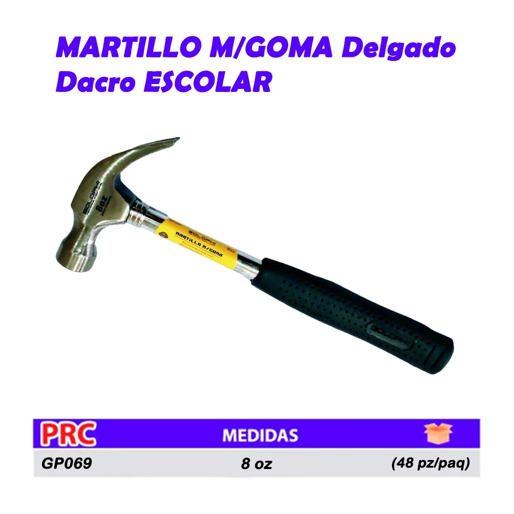 MARTILLO M/GOMA Delgado Dacro ESCOLAR 8 oz