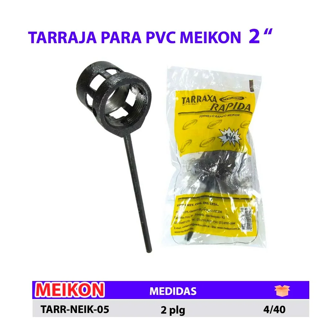 TARRAJA PARA PVC MEIKON 2" 