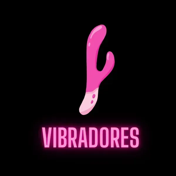 Vibradores