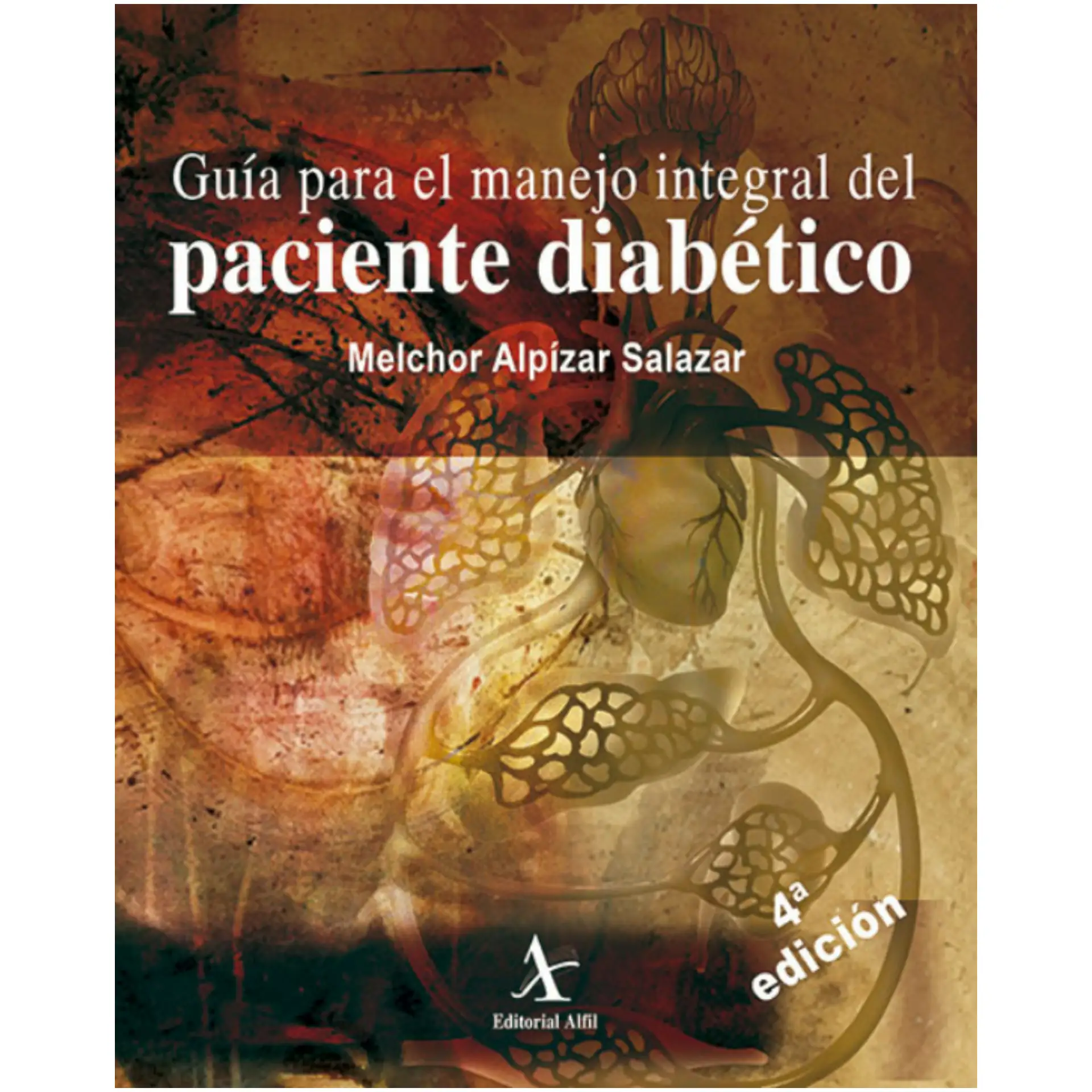 Guía para el manejo integral del paciente diabético 4a ed