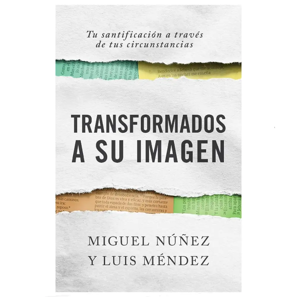 Transformados a Su imagen - Miguel Nuñez y Luis Méndez