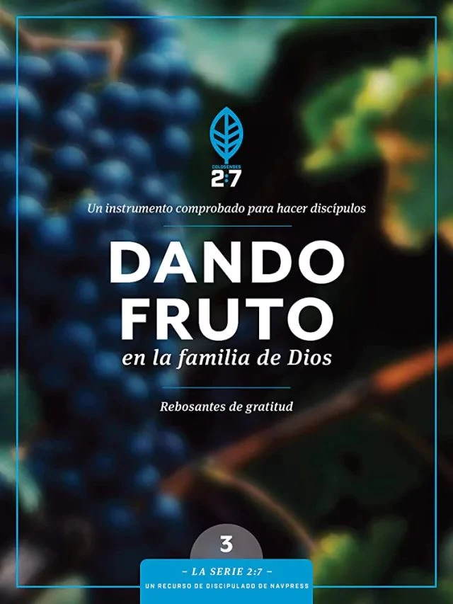 Dando fruto en la familia de Dios vol 3 2