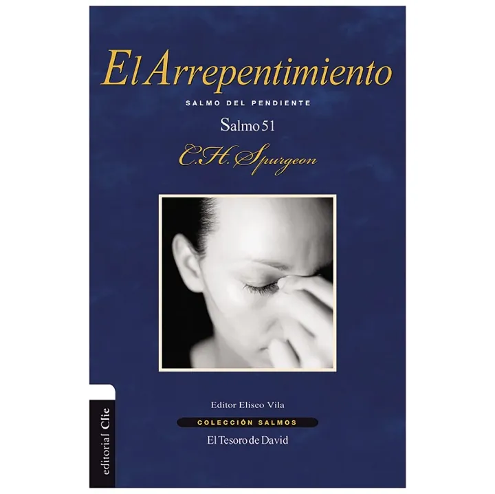 El arrepentimiento, Salmo 51 - C.H. Spurgeon