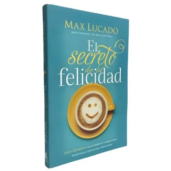 El secreto de la felicidad - Max Lucado 9