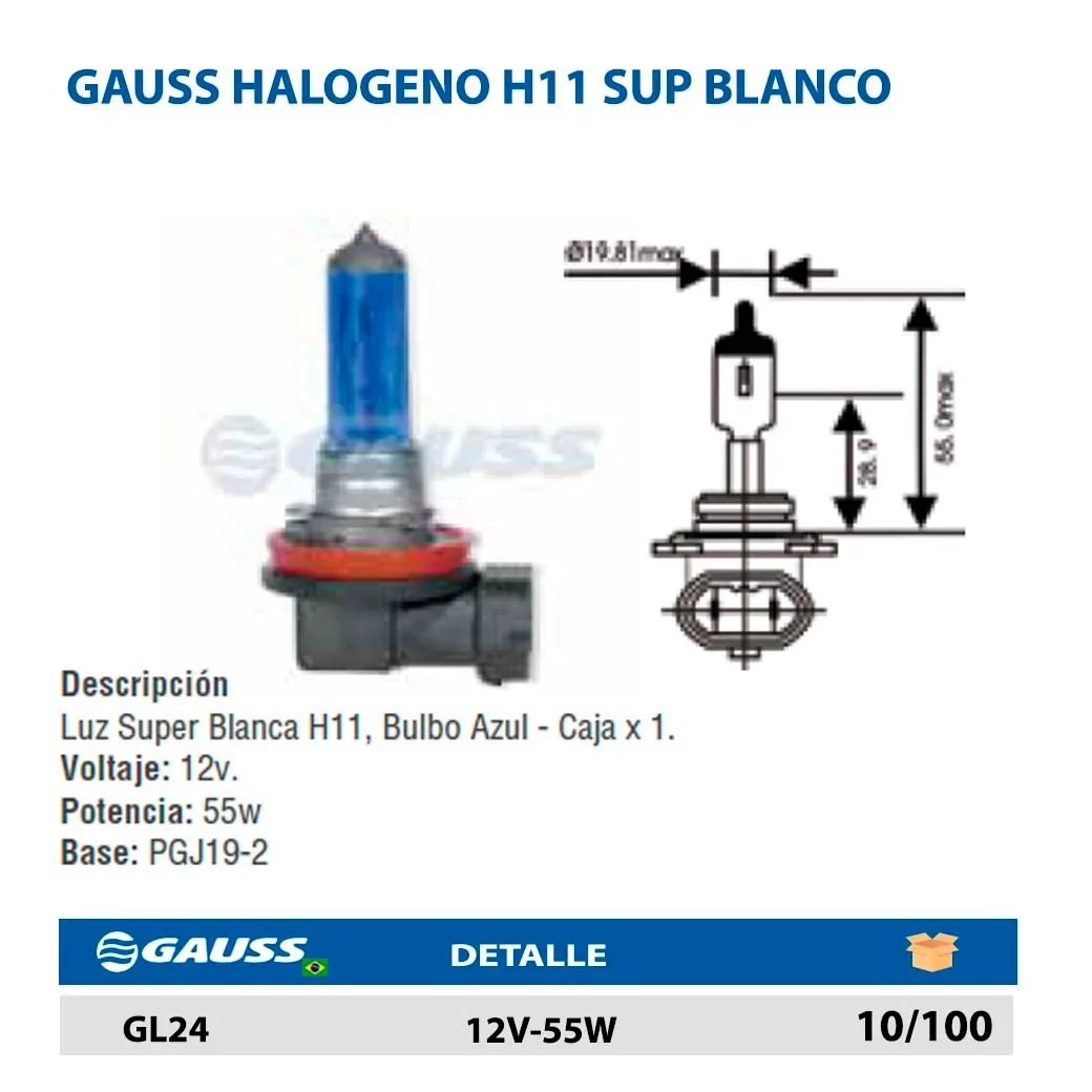 GAUSS HALOGENO H11 SUP BLANCO 12V-55W