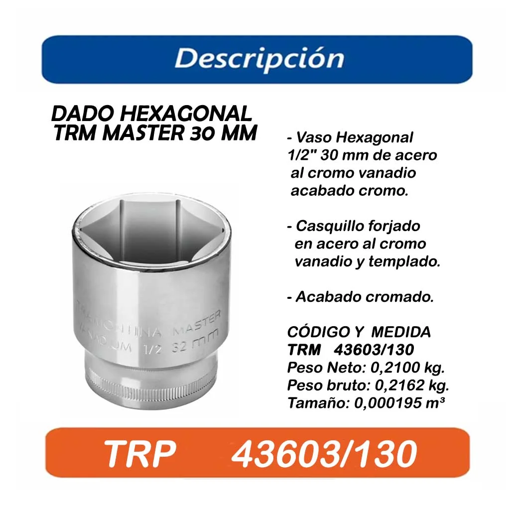 DADO HEXAGONAL TRM MASTER 30 MM