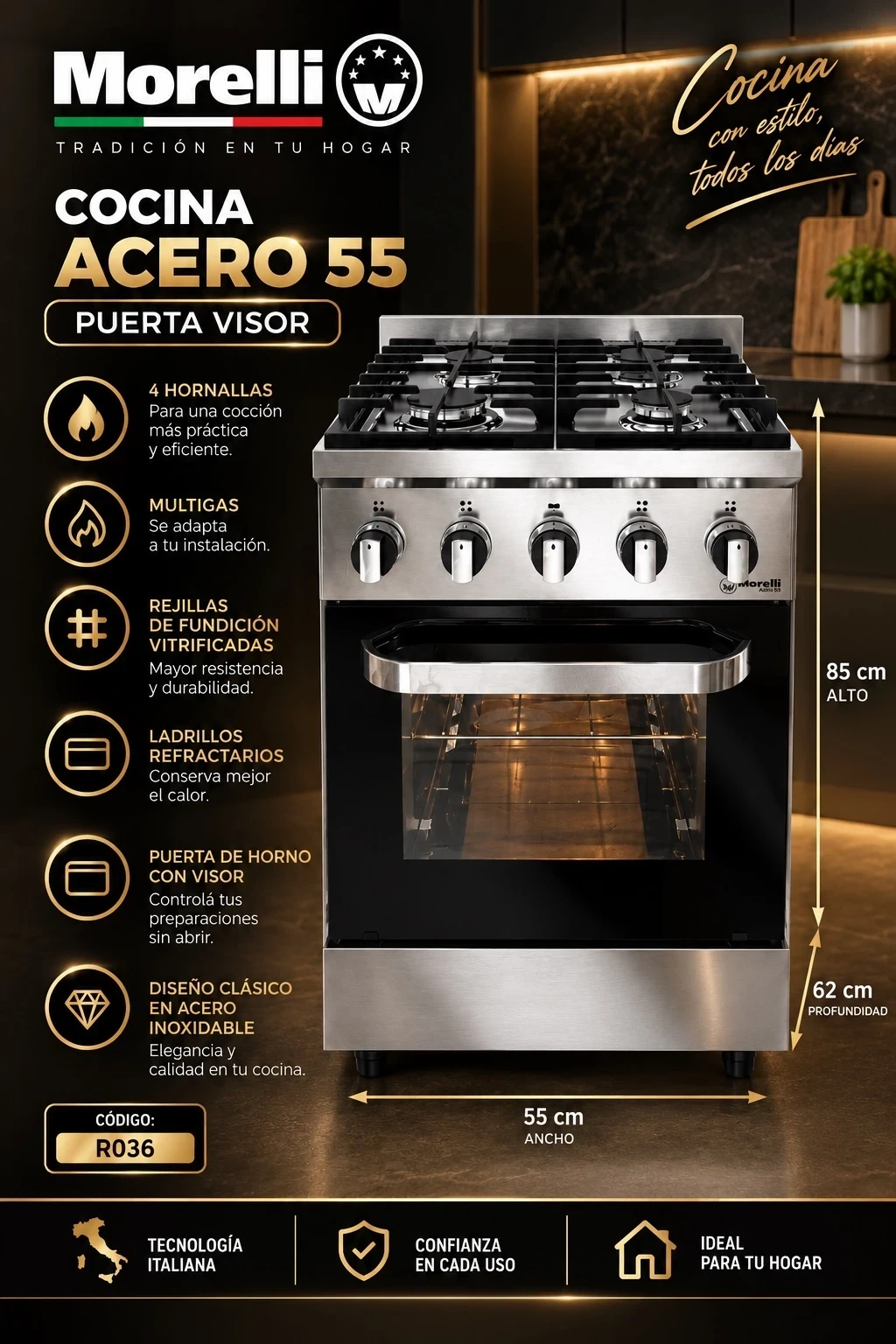 COCINA MORELLI ACERO 55CM 4 H *CONSULTAR DISPONIBILDAD CON EL VENDEDOR*