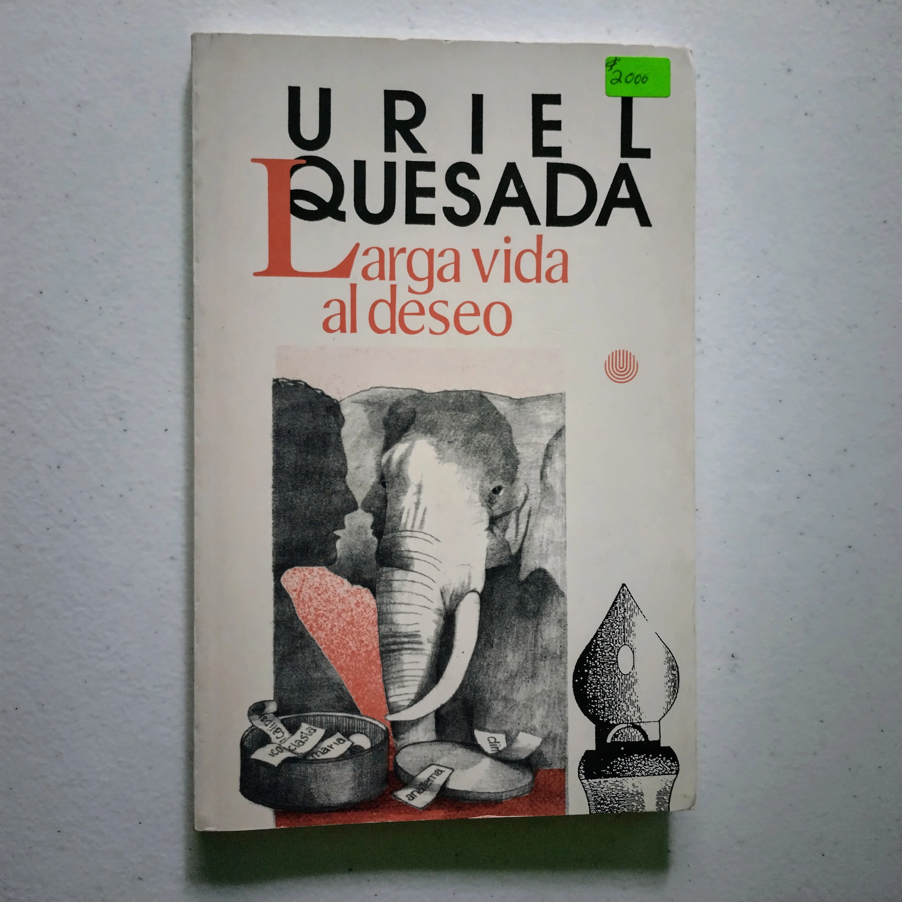 Larga vida al deseo, Uriel Quesada, usado