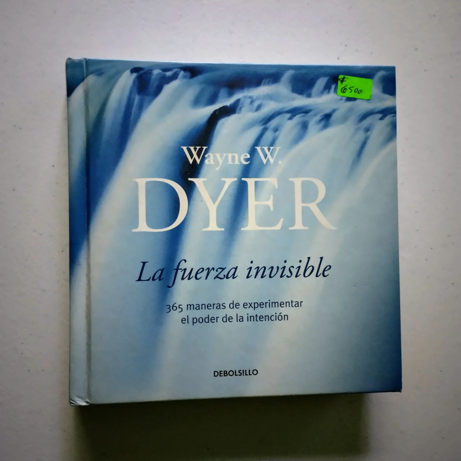 La fuerza invisible, Wayne W. Dyer, usado