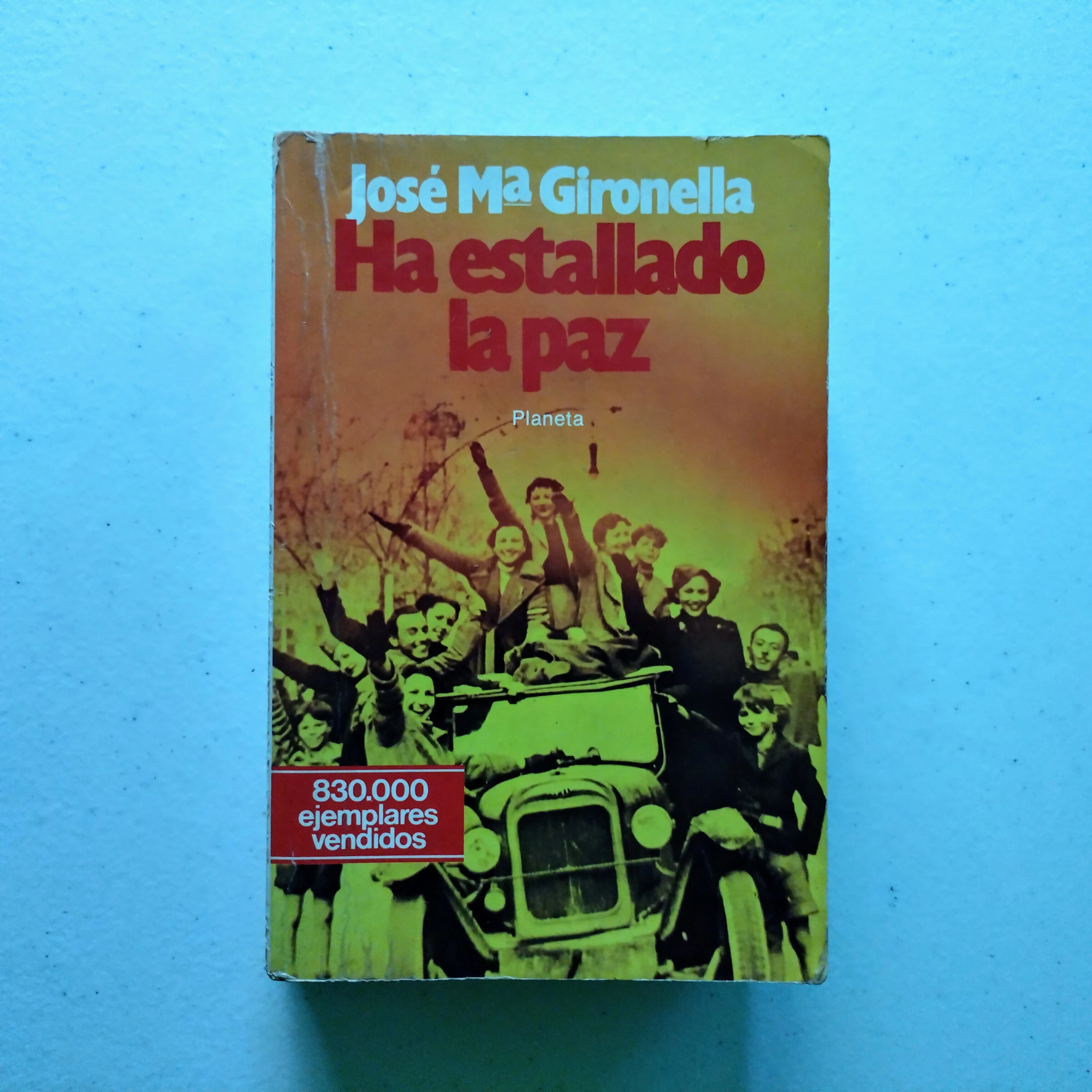Ha estallado la paz, Jose Maria Gironella, usado