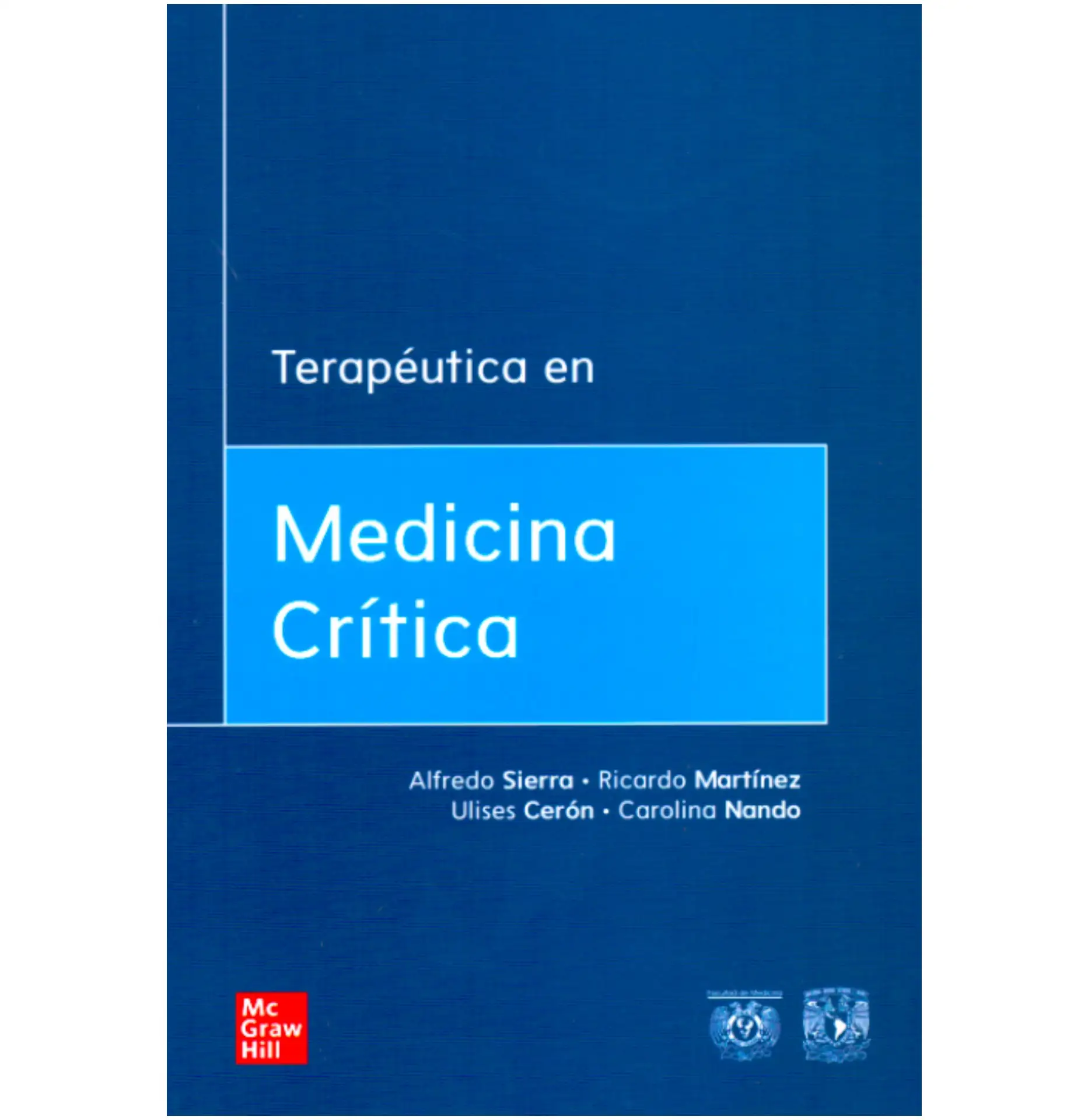 Terapéutica en medicina crítica 