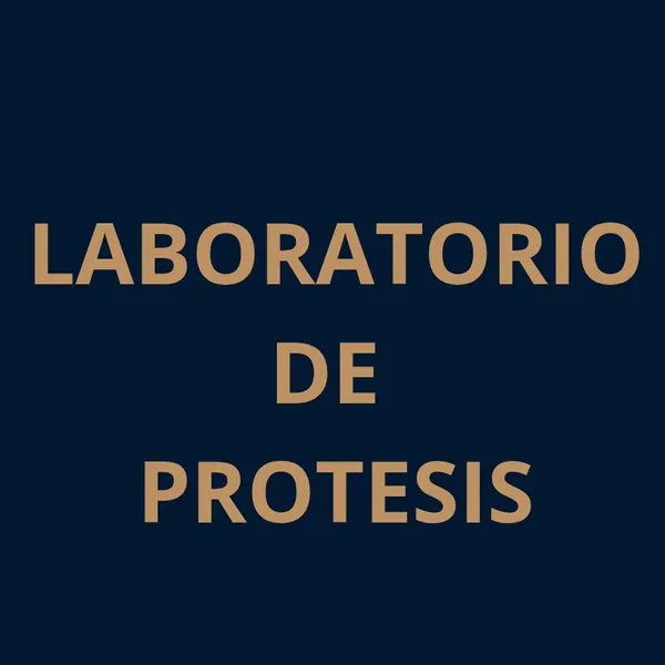 LABORATORIO DE PROTESIS