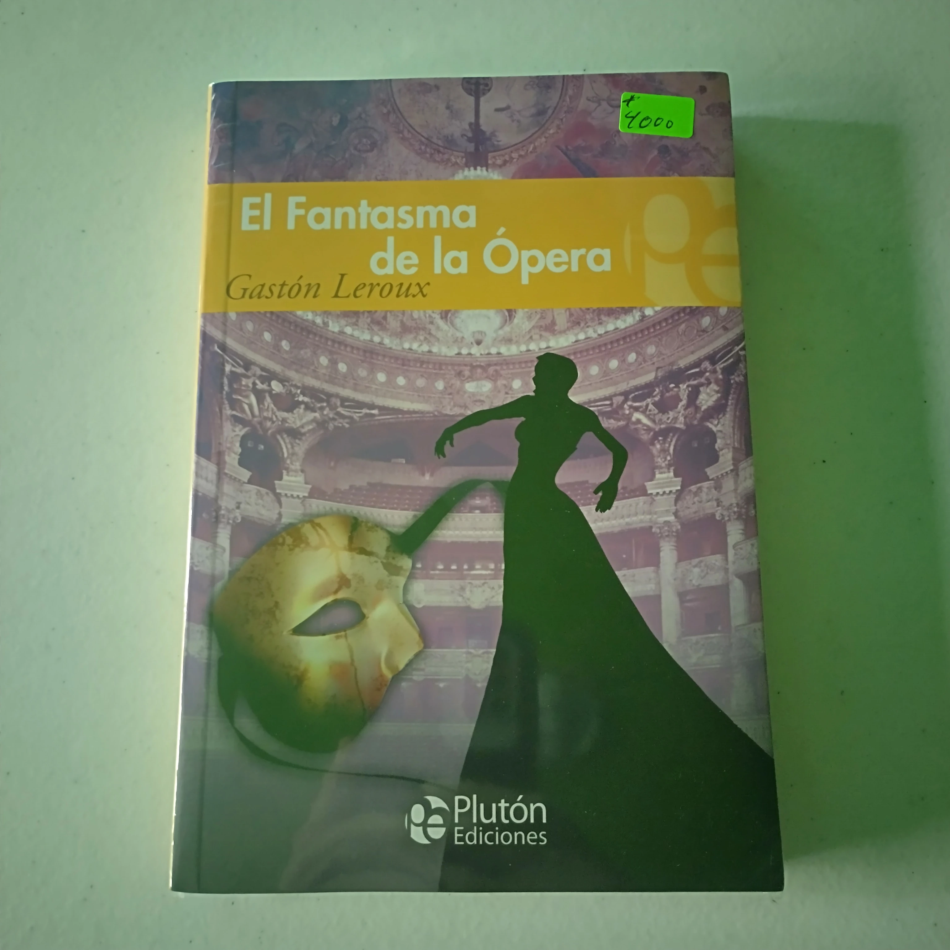 El fantasma de la ópera , Gastón Leroux , nuevo 