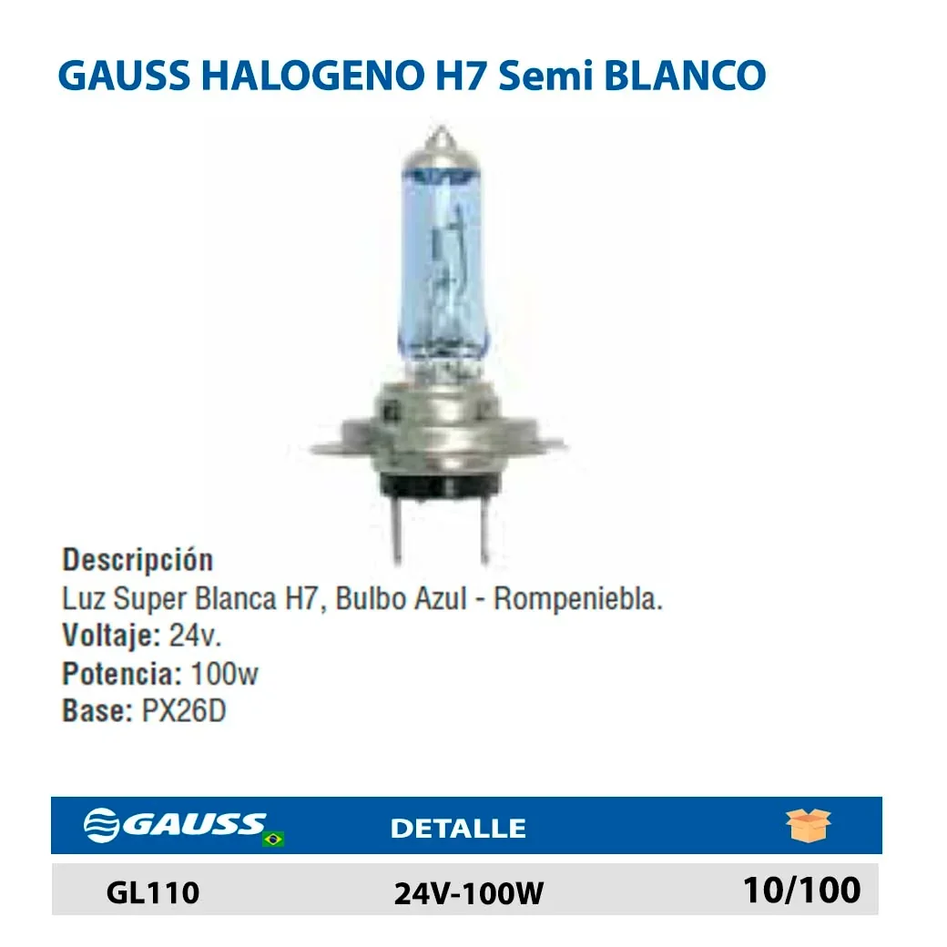 GAUSS HALOGENO H7 Semi BLANCO 24V-100W