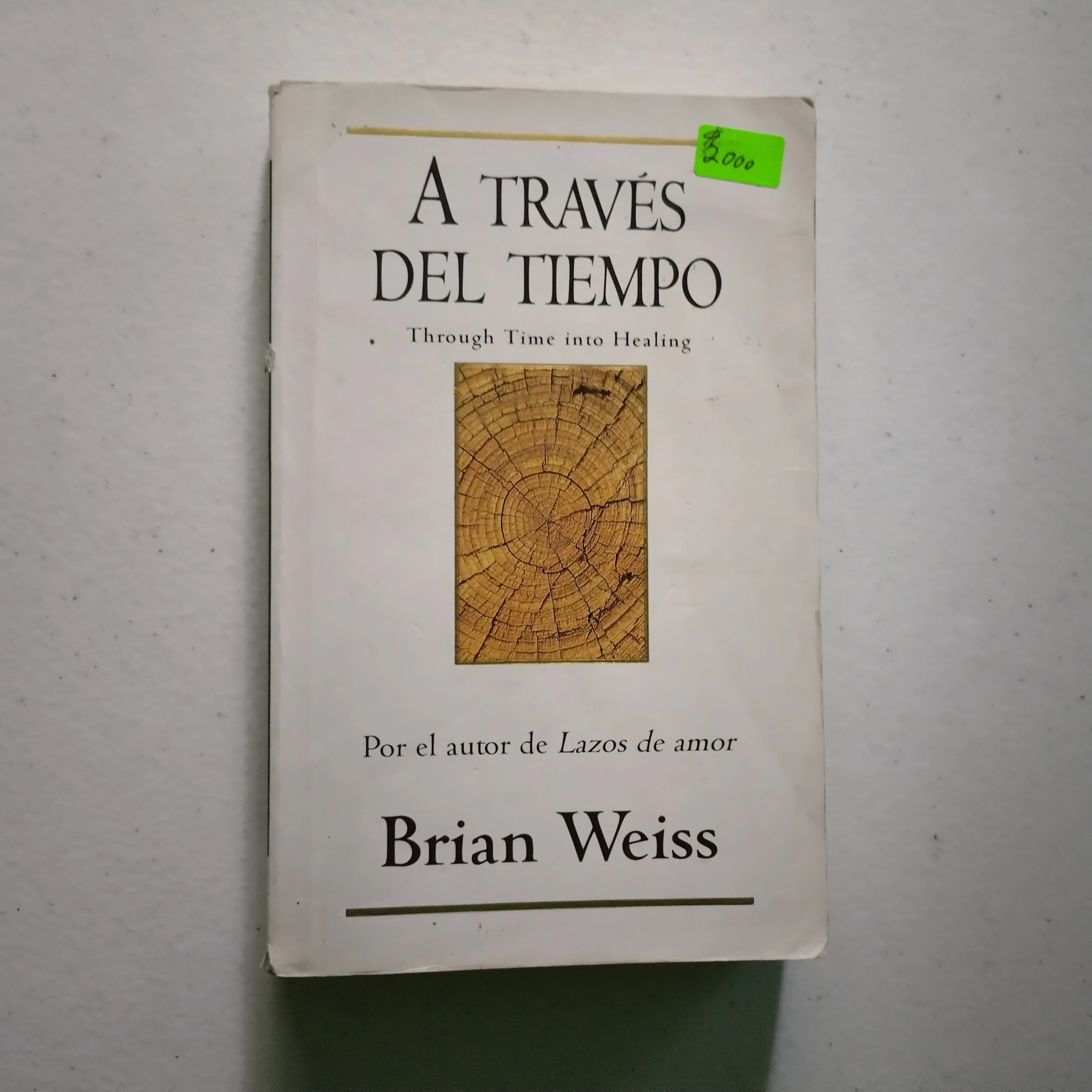 A través del tiempo, Brian Weiss, usado 