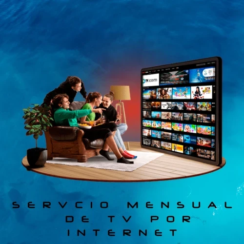 SERVCIO MENSUAL DE TV POR INTERNET