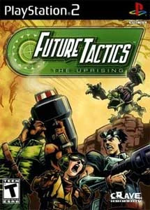 Future tactics the uprising