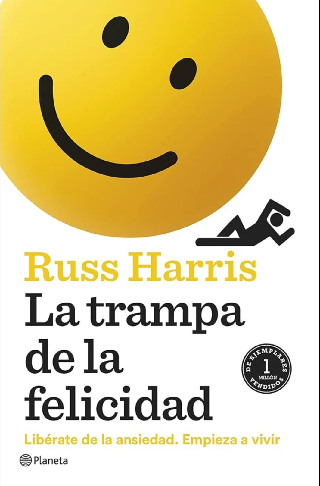 LA TRAMPA DE LA FELICIDAD 