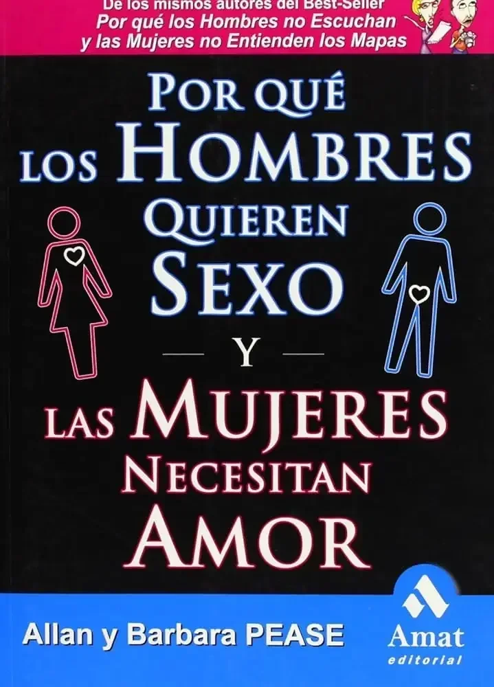 POR QUE LOS HOMBRES QUIEREN SEXO Y LAS MUJERES NECESITAN AMOR 