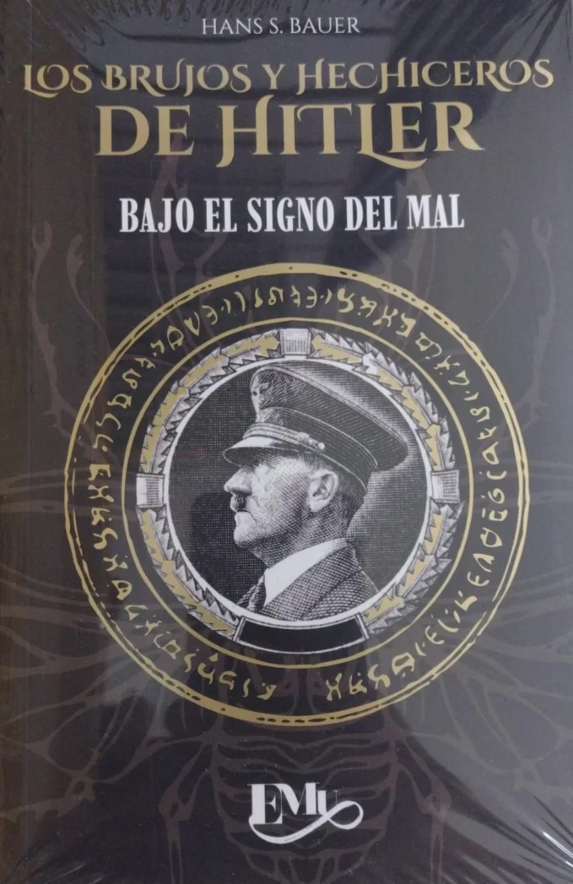 LOS BRUJOS Y HECHICEROS  DE HITLER 
